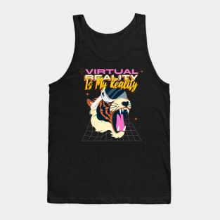 Virtual Reality Is My Reality Gaming Tank Top